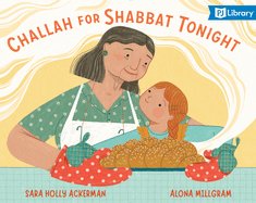 Challah for Shabbat Tonight - Pj Library Edition