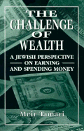 Challenge of Wealth - Tamari, Meir