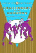 Challengers of the Unknown: Archive - Vol 01