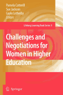 Challenges and Negotiations for Women in Higher Education