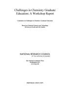 Challenges in Chemistry Graduate Education: A Workshop Summary