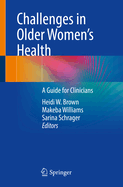 Challenges in Older Women's Health: A Guide for Clinicians