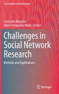 Challenges in Social Network Research: Methods and Applications