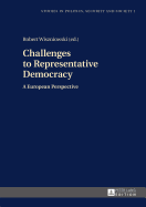 Challenges to Representative Democracy: A European Perspective