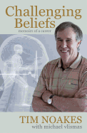 Challenging Beliefs: Memoirs of a Career
