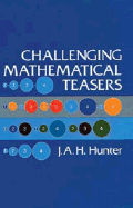 Challenging Mathematical Teasers