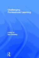 Challenging Professional Learning