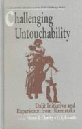 Challenging Untouchability: Dalit Initiative and Experience from Karnataka