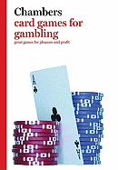 Chambers Card Games for Gambling