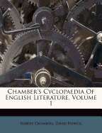 Chamber's Cyclopaedia of English Literature, Volume 1
