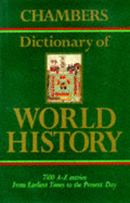 Chambers Dictionary of World History - Boyd, Katharine (Editor)