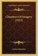Chambers of Imagery (1912)