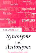 Chambers Synonyms and Antonyms