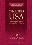 Chambers USA 2007: America's Leading Lawyers for Business