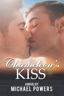 Chameleon's Kiss - Powers, Michael