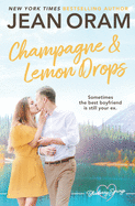 Champagne and Lemon Drops: A Blueberry Springs Sweet Romance