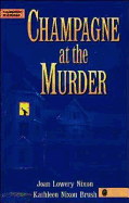 Champagne at the Murder