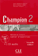 Champion Cahier D?Exercices 2 C/ Cd Audio (N/E)