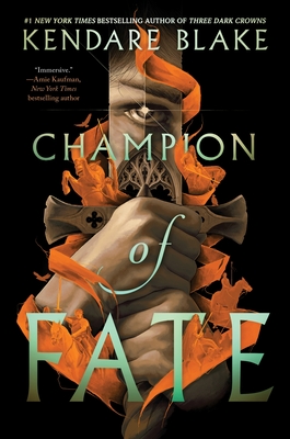 Champion of Fate - Blake, Kendare