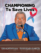 Championing to Save Lives