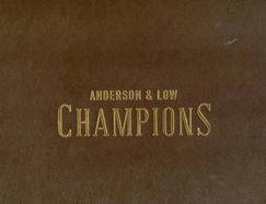 Champions by Anderson and Low: To Benefit the Elton John AIDS Foundation