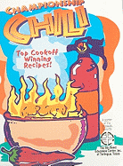 Championship Chili: Winning Chili Recipes of the World's Top Competitors