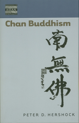 Chan Buddhism - Hershock, Peter D