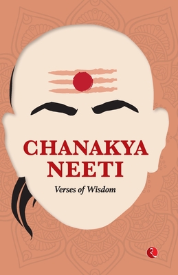 Chanakya Neeti: Verses of Wisdom - Publications, Rupa