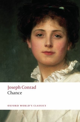 Chance: A Tale in Two Parts - Conrad, Joseph, and Ray, Martin (Editor)
