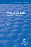 Chance and Error: The Theory of Evolution