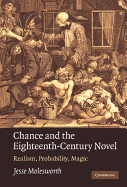 Chance and the Eighteenth-Century Novel: Realism, Probability, Magic