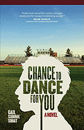 Chance to Dance for You