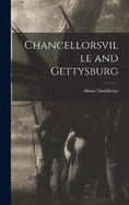 Chancellorsville and Gettysburg