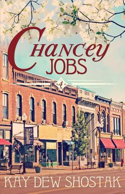 Chancey Jobs - Shostak, Kay Dew