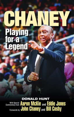 Chaney: Playing for a Legend - Hunt, Donald, and McKie, Aaron (Commentaries by), and Jones, Eddie (Commentaries by)