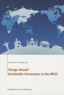 Change Ahead?: Sustainable Governance in the BRICs