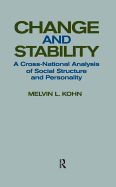 Change and Stability: A Cross-National Analysis of Social Structure and Personality