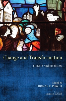 Change and Transformation - Power, Thomas P (Editor), and Sumner, George R (Foreword by)