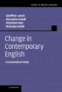 Change in Contemporary English: A Grammatical Study