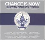 Change Is Now: Renewing America's Promise - Various Artists