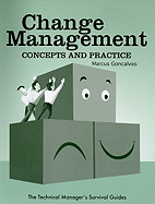 Change Management: Concepts and Practice