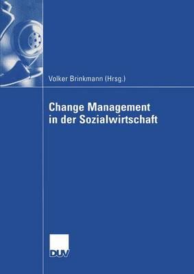 Change Management in Der Sozialwirtschaft - Brinkmann, Volker (Editor)