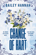 Change of Hart: The must-read angsty second-chance cowboy romance that will have you LASSOED