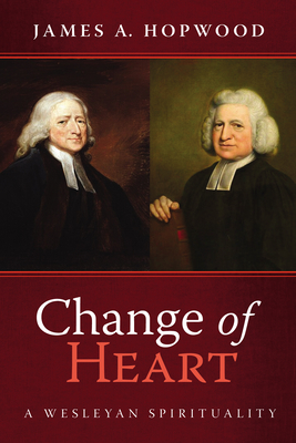 Change of Heart - Hopwood, James A