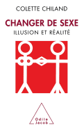 Change Sex / Changer de sexe: Illusion et ralit