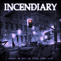 Change the Way You Think About Pain - Incendiary