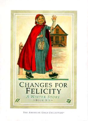 Changes for Felicity- Hc Book - Tripp, Valerie