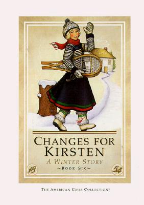 Changes for Kirsten- Hc Book - Shaw, Janet, and Thieme, Jeanne (Editor)