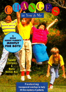 Changes in You and Me: A Book about Puberty Mostly for Boys