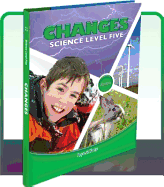 Changes, Science Level Five, Student Textbook (Changes)